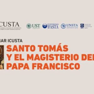 Webinar ICUSTA - Santo Tomás y el Magisterio del Papa Francisco